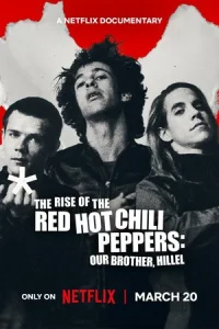 B0сx0ждeнue Red Hot Chili Peppers: Haɯ бpaτ Хuллeл смотреть онлайн бесплатно Лордфильм