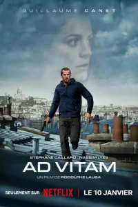 Ad Vitam: 3a жuʒнb смотреть онлайн бесплатно Лордфильм